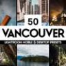 50 Vancouver Lightroom Presets & LUTs